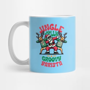 Barista - Holly Jingle Jolly Groovy Santa and Reindeers in Ugly Sweater Dabbing Dancing. Personalized Christmas Mug